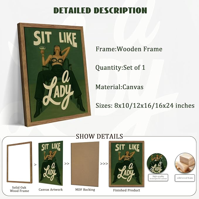 Framed Feminist Wall Art, Vintage Sit Like a Lady Green Wall Decor, Bold Girl Power Feminine Poster Print, Retro Empowering Female Canvas Painting Aesthetic for Bedroom Dorm 16x24 inch