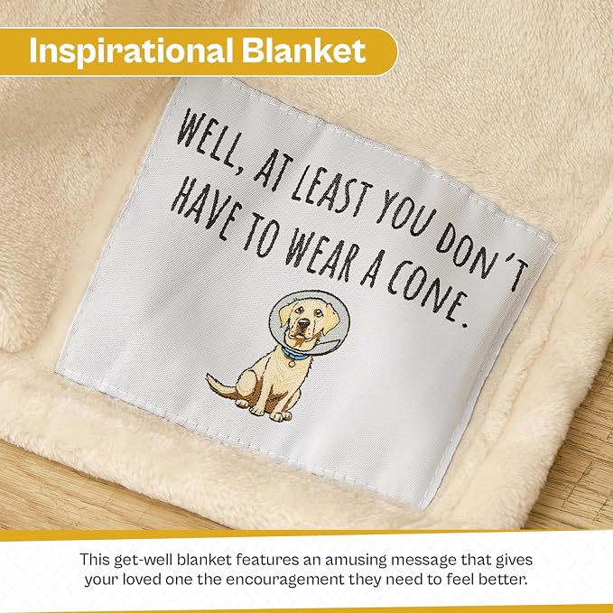 Solsken Home Get Well Soon Blanket – At Least You Dont Have to Wear A Cone Funny Get Well for Women & Men, Surgery, Illness, Sympathy & Comfort Throw, Ivory 50"x65"