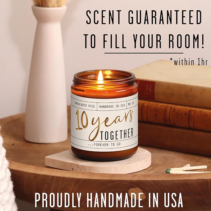 10 Year Gift for Anniversary for Wife - '10 Years Later' Soy Candle, w/Sandalwood Rose - Infused w/Essential Oils I 10th Anniversary Wedding Gift for Wife I 50Hr Burn I USA Made