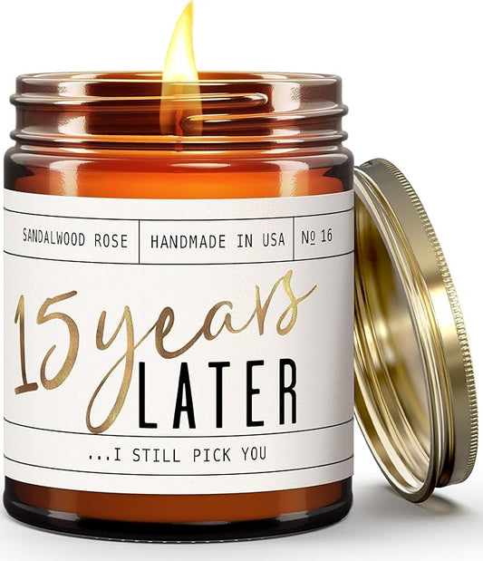 15th Year Marriage Anniversary - '15 Year Later' Candle,w/Sandalwood Rose - Infused w/Essential Oils I 15th Anniversary for Her I 50Hr Burn I USA Made