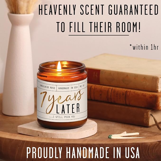 7 Year Gift for Anniversary for Her - '7 Years Later' Soy Candle, w/Sandalwood Rose - Infused w/Essential Oils I 7th Anniversary Wedding Gift for Wife I 50Hr Burn I USA Made