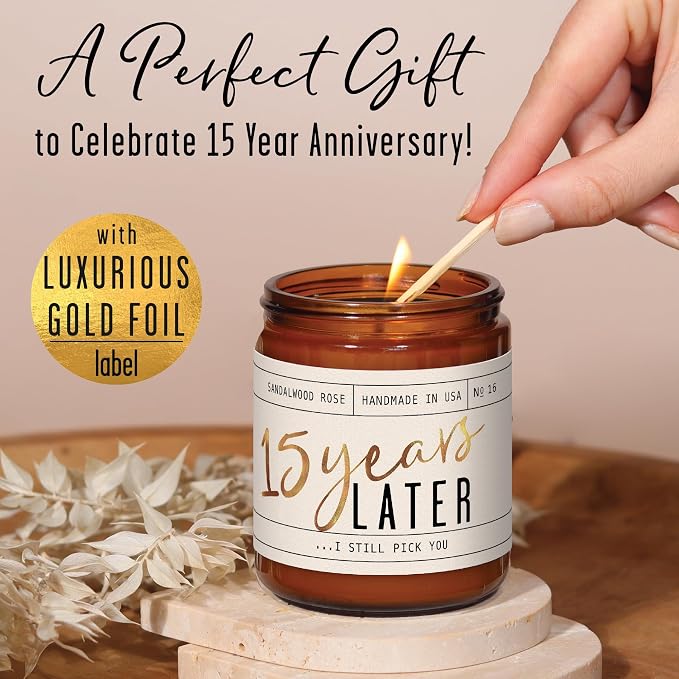 15th Year Marriage Anniversary - '15 Year Later' Candle,w/Sandalwood Rose - Infused w/Essential Oils I 15th Anniversary for Her I 50Hr Burn I USA Made
