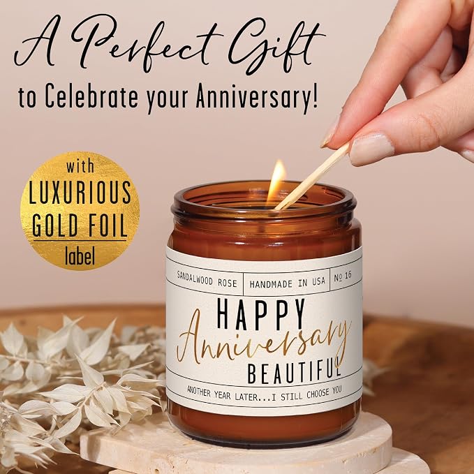 Anniversary Gifts for Women - 'Happy Anniversary Beautiful' Candle, w/Sandalwood Rose - infused w/Essential Oils I Happy Anniversary Gifts for Her I Anniversary Gifts for Wife I 50Hr Burn, USA Made