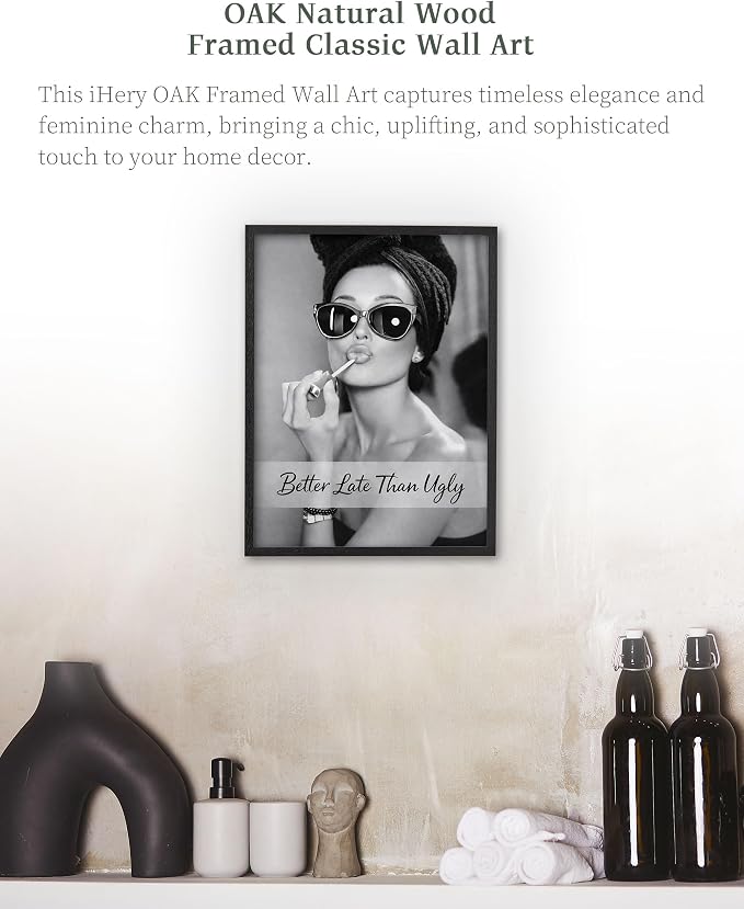 iHery 8x10in Audrey Hepburn Better Late Than Ugly Framed Bathroom Art | Black OAK Wood Frame with Canvas Print, Vintage Makeup Decor for Bathroom, Bedroom, Vanity Room and Living Room, 1Pack