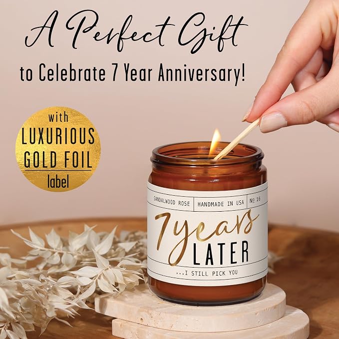 7 Year Gift for Anniversary for Her - '7 Years Later' Soy Candle, w/Sandalwood Rose - Infused w/Essential Oils I 7th Anniversary Wedding Gift for Wife I 50Hr Burn I USA Made