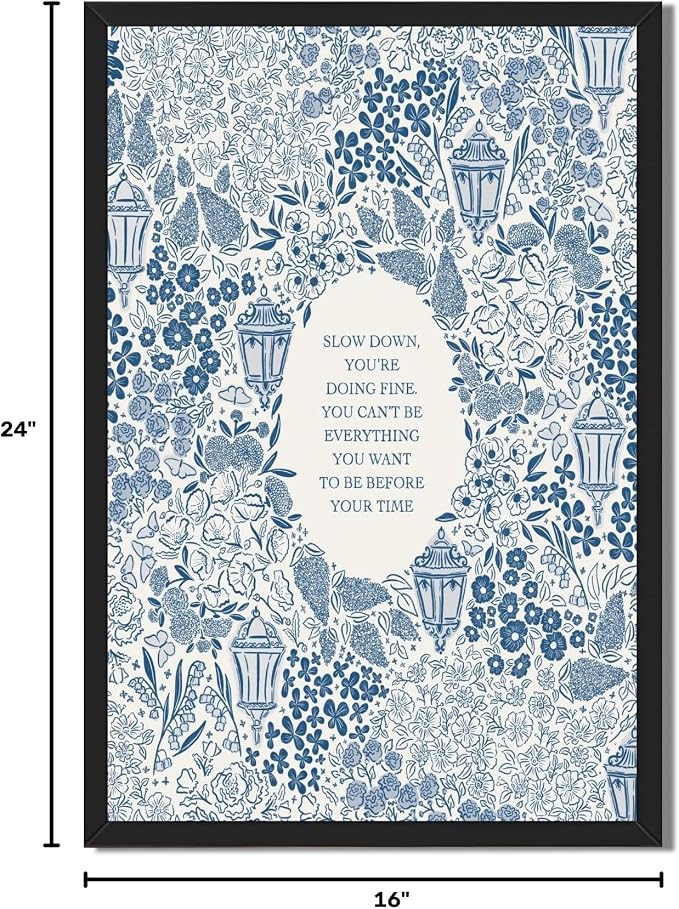 Framed Slow Down Youre Doing Fine Motivational Wall Art Music Quote Posters | Blue Inspirational Song Lyric Canvas Print Vintage Aesthetic Positive Affirmation Daily Reminder Office Home Decor 16x24inch