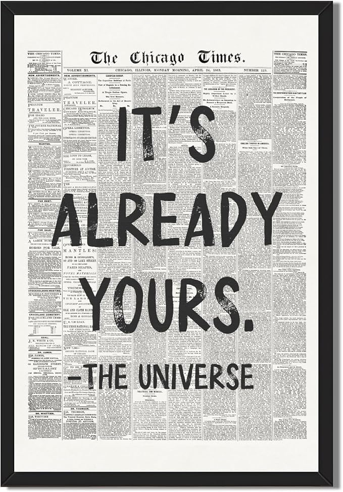 Framed Black And White Retro Newspaper Wall Art Motivational Office Decor | ItS Already Yours Universe Quote Poster Trendy Positive Inspirational Canvas Print for Bedroom Apartment Dorm 12x16inch