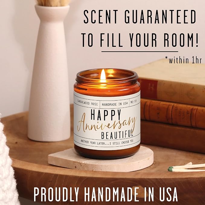 Anniversary Gifts for Women - 'Happy Anniversary Beautiful' Candle, w/Sandalwood Rose - infused w/Essential Oils I Happy Anniversary Gifts for Her I Anniversary Gifts for Wife I 50Hr Burn, USA Made