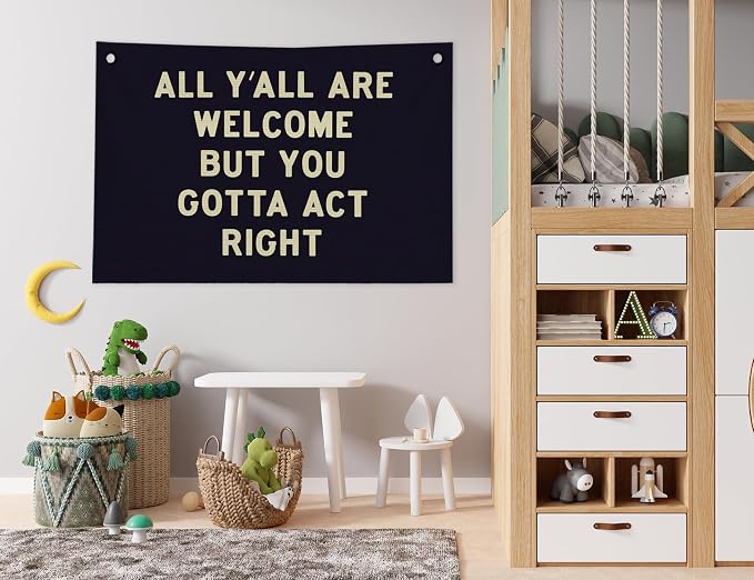 Vintage Classroom Decor, All Yall are Welcome But You Gotta Act Right Canvas Banner, High Middle Elementary School Classroom Must Haves for Wall Welcome Decor, 30x20 inch