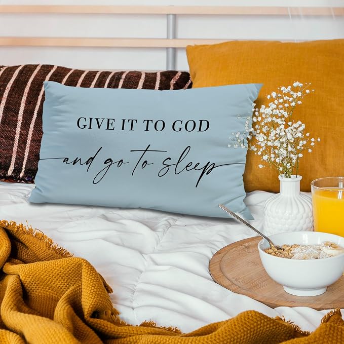 Give It to God and Go to Sleep, Decorative Pillows Cover for Bed, Throw Pillows Cover for Bed,12x20 Inch Pillow Case,Decorative Bed Pillows Cover for Bedroom Room (12x20, Wathet)