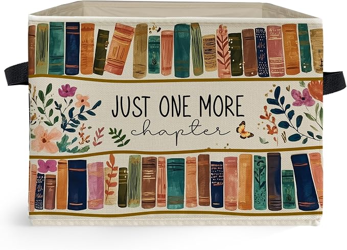 Floral Bookish Storage Box Bins, Book Lover Reader Gifts, Just One More Chapter Collapsible Storage Basket Organizer for Reading Room Corner Home Library Clothes Books