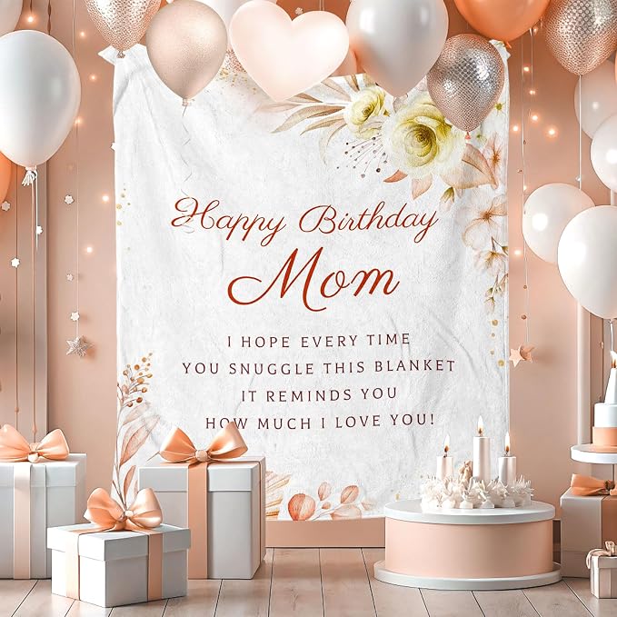 Birthday Gifts for Mom, Mom Birthday Gifts from Daughter Son, Unique Gift for Mothers Birthday, Mothers Bday Gift Fleece Blanket 60 x 50 Inch
