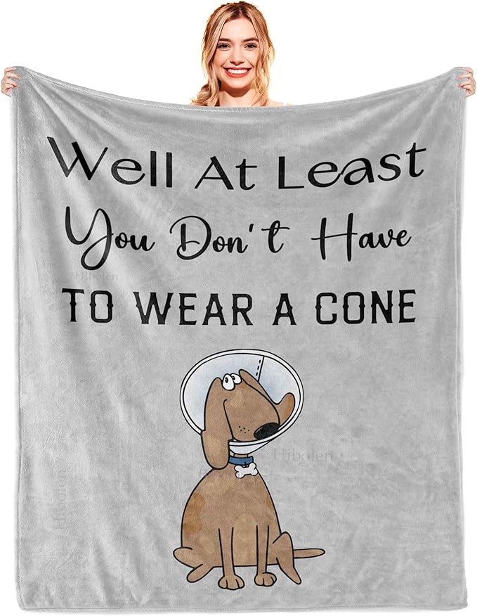Get Well Gifts for Women/Men After Surgery, Sympathy Gift, Feel Better/Get Well Soon Gifts for Women, Surgery Recovery Gifts for Men, at Least You Dont Have to Wear A Cone Blanket 40"x50"
